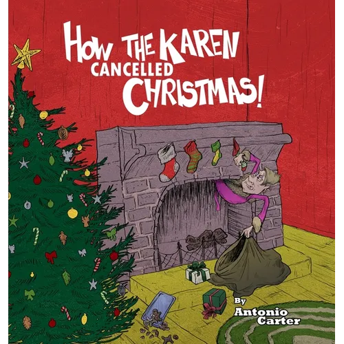 How the Karen Cancelled Christmas!