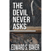 The Devil Never Asks