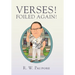 Verses! Foiled Again!