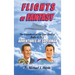 Flights of Fantasy: The Unauthorized But True Story of Radio & TV's "Adventures of Superman"