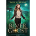 The River Ghost: A thrilling and haunting paranormal mystery