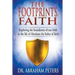 The Footprints of Faith: Exploring the Foundation of Our Faith in the Life of Abraham the Father of Faith