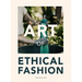 The Art of Ethical Fashion: A stunning glimpse into conscious garment manufacturing
