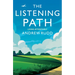 The Listening Path: Living Attentively