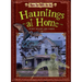 Hauntings at Home: Scary Houses and Farms