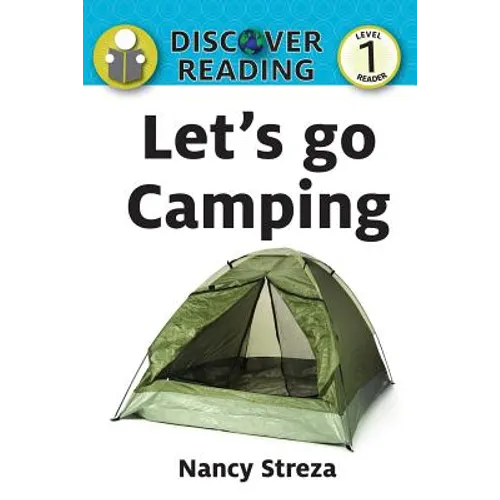Let's go Camping: Level 1 Reader