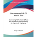Documentary Life Of Nathan Hale: Comprising All Available Official And Private Documents Bearing On The Life Of The Patriot