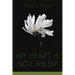 My Heart Is Not Asleep