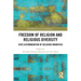 Freedom of Religion and Religious Diversity: State Accommodation of Religious Minorities