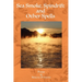 Sea Smoke, Spindrift and Other Spells: Poems by Shauna Potocky