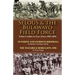 Selous & the Bulawayo Field Force: Tribal Conflict in East Africa 1895-1896-Sunshine and Storm in Rhodesia by Frederick Courteney Selous & The Matabel