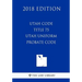 Utah Code - Title 75 - Utah Uniform Probate Code (2018 Edition)