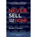 Never Sell Your First Home
