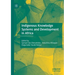 Indigenous Knowledge Systems and Development in Africa