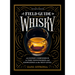A Field Guide to Whisky: An Expert Compendium to Take Your Passion and Knowledge to the Next Level (Revised and Updated)