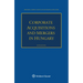 Corporate Acquisitions and Mergers in Hungary