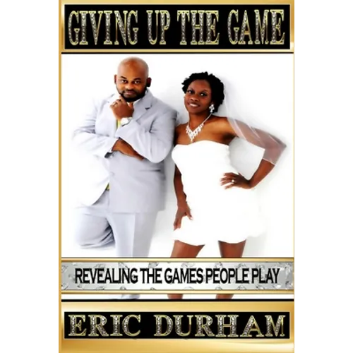 Giving Up The Game: Revealing The Games People Play