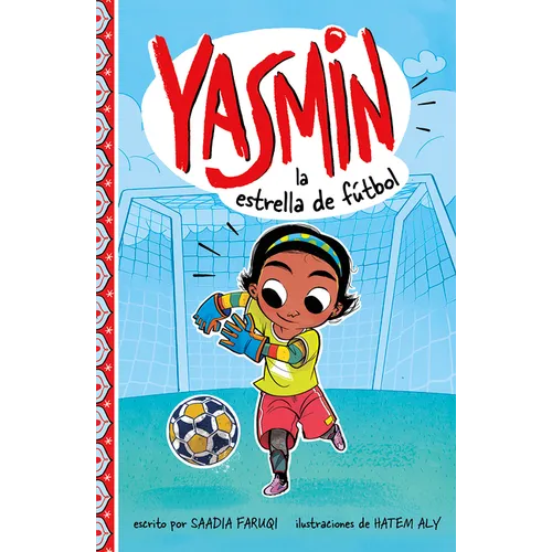 Yasmin La Estrella de Fútbol (Yasmin the Soccer Star)