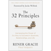 The 32 Principles: Harnessing the Power of Jiu-Jitsu to Succeed in Business, Relationships, and Life