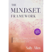 The M.I.N.D.S.E.T. Framework: Rewire Your Thinking to Inspire, Empower and Cultivate a High Performing Team