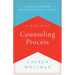 A Biblical Counseling Process: Guidance for the Beginning, Middle, and End