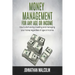 Money Management for Any Age or Income: How to Start Saving, Investing and Managing Your Money Regardless of Age and Income