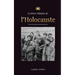La Brève Histoire de l'Holocauste: La montée de l'antisémitisme en Allemagne nazie, Auschwitz et le génocide d'Hitler sur le peuple juif alimenté par