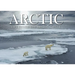 Arctic: Life Inside the Arctic Circle