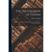 The Diatessaron of Tatian: A Harmony of the Four Gospels Compiled in the Third Quarter of the Second Century