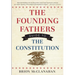 The Founding Fathers' Guide to the Constitution