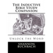 The Inductive Bible Study Companion: Unlock the Word