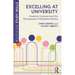 Excelling at University: Academic Literacies and the Development of Graduate Identity