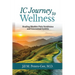 IC Journey to Wellness: Healing Bladder Pain Syndrome and Interstitial Cystitis