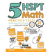 5 HSPT Math Practice Tests: Extra Practice to Help Achieve an Excellent Score