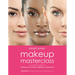 Robert Jones' Makeup Masterclass: A Complete Course in Makeup for All Levels, Beginner to Advanced