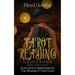 Tarot Reading Guidebook: Learn How to Understand The True Meaning of Tarot Cards