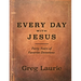 Every Day with Jesus: Forty Years of Favorite Devotions