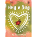 Hug a Bug - Our Yarning