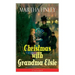 Christmas with Grandma Elsie (Unabridged): Children's Classic