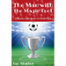 The Man with the Magic Foot