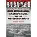 Gun Smuggling, Castro's Cuba and the Pittsburgh Mafia