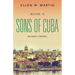 Sons of Cuba: Book II - Homecoming