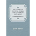 The Complete Poetical Works and Letters of John Keats - Cambridge Edition