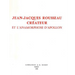 Jean-Jacques Rousseau Createur: Et l'Anamorphose d'Apollon