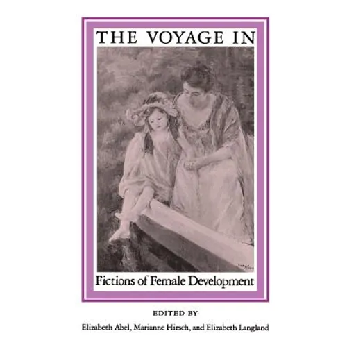 Voyage in: Fictions of Female: Development