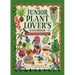 The Junior Plant Lover's Handbook: A Green-Thumb Guide for Kids
