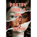 Pretty Girls All in a Row