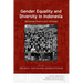 Gender Equality and Diversity in Indonesia: Identifying Progress and Challenges