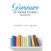 Dreamer of Short Stories Revisited