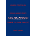 Edgar Allan Poe's San Francisco: Terror Tales of the City